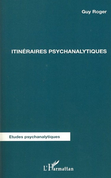 Itinéraires psychanalytiques (9782296061972-front-cover)