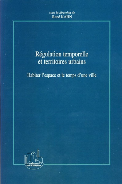 Régulation temporelle et territoires urbains (9782296039841-front-cover)