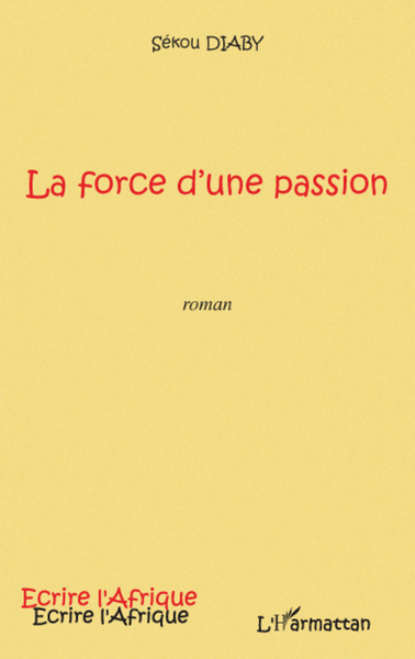 La force d'une passion (9782296061040-front-cover)