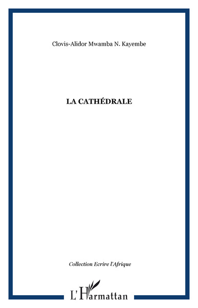 La cathédrale (9782296080904-front-cover)