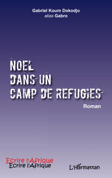 Noël dans un camp de réfugiés (9782296066144-front-cover)