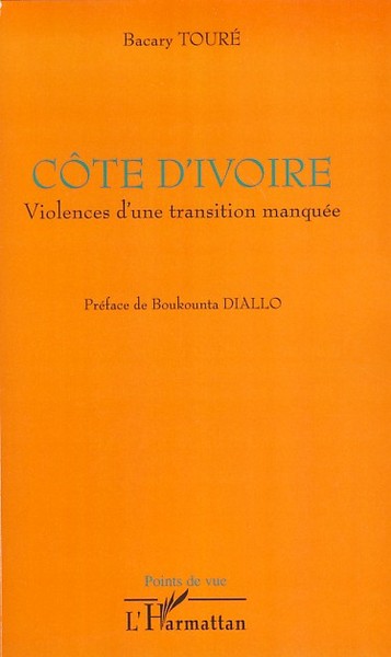 Côte d'Ivoire violences d'une transition manquée (9782296044883-front-cover)