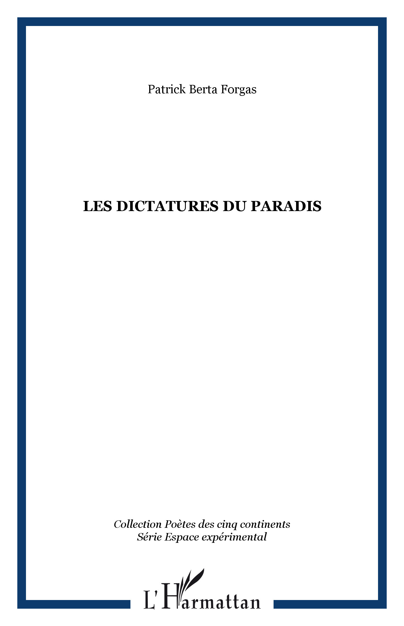 Les dictatures du paradis (9782296036482-front-cover)