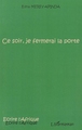 Ce soir, je fermerai la porte (9782296029521-front-cover)