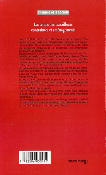 L'Homme et la Société, Les temps des travailleurs contraintes et aménagements (9782296050495-back-cover)