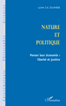 Nature et politique, Penser leur économie : liberté et justice (9782296070356-front-cover)