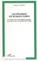 Les pèlerins de Russian-Town, Le combat d'une société religieuse primitive pour survivre dans un environnement urbain (9782296013148-front-cover)