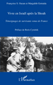 Vivre en Israël après la Shoah, Témoignages de survivants venus de France (9782296066472-front-cover)