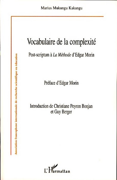 Vocabulaire de la complexité, Post-scriptum à La Méthode d'Edgar Morin (9782296039179-front-cover)