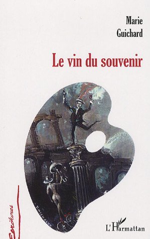 Le vin du souvenir (9782296017184-front-cover)