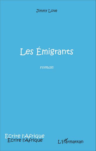 Les Emigrants (9782296094260-front-cover)