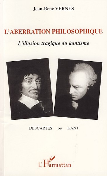 L'aberration philosophique, L'illusion tragique du kantisme (9782296045903-front-cover)