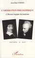 L'aberration philosophique, L'illusion tragique du kantisme (9782296045903-front-cover)