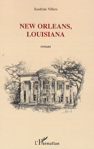 New Orleans, Louisiana (9782296026568-front-cover)
