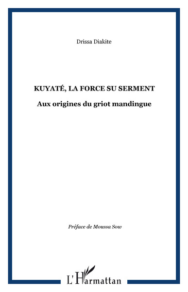 Kuyaté, la force su serment (9782296092297-front-cover)