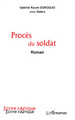 Procès du soldat (9782296056473-front-cover)