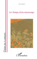 Le temps d'un mensonge (9782296059177-front-cover)