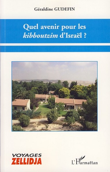 Quel avenir pour les kibboutzim d'Israël ? (9782296041578-front-cover)