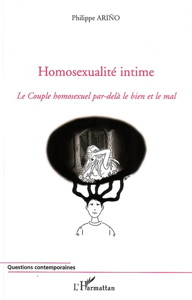 Homosexualité intime, Le couple homosexuel par-delà le bien et le mal (9782296066663-front-cover)