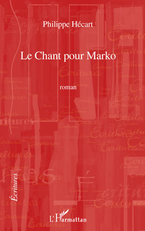 Le chant pour Marko (9782296098503-front-cover)