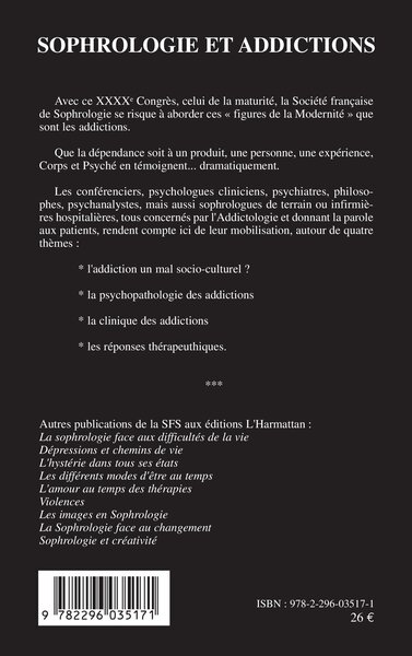 Sophrologie et addictologie, XXXXe Congrès de la Société Française de Sophrologie (9782296035171-back-cover)