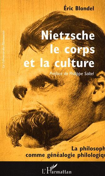 Nietzsche, le corps et la culture, La philosophie comme généalogie philologique (9782296019218-front-cover)