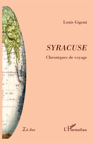 Syracuse, Chroniques de voyage (9782296023086-front-cover)