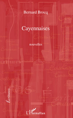 Cayennaises, Nouvelles (9782296090446-front-cover)