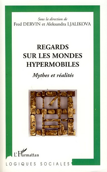 Regards sur les mondes hypermobiles, Mythes et réalités (9782296050617-front-cover)