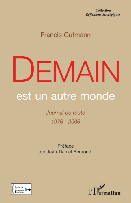 Demain est un autre monde, Journal de route 1976-2006 (9782296058606-front-cover)