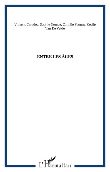 Agora - Débats / Jeunesses, Entre les âges (9782296082663-front-cover)
