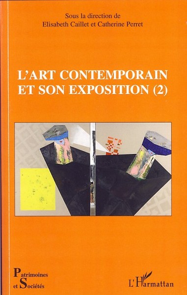 L'art contemporain et son exposition (2) (9782296039292-front-cover)