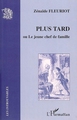 Plus tard ou le jeune chef de famille (9782296023482-front-cover)