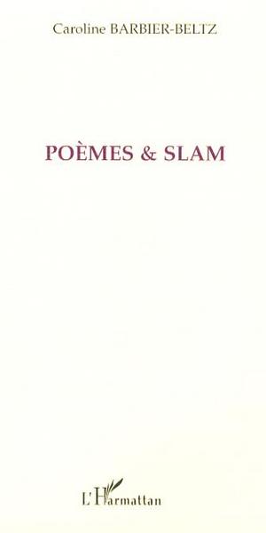 Poèmes et slam (9782296019317-front-cover)