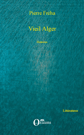 Vieil Alger (9782296087477-front-cover)