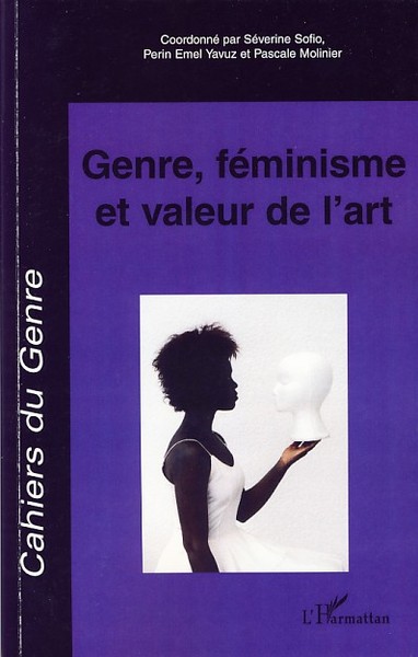 Cahiers du Genre, Genre , féminisme et valeur de l'art (9782296042056-front-cover)