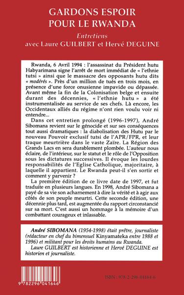 Gardons espoir pour le Rwanda, Entretiens avec Laure GUILBERT et Hervé DEGUINE - Nouvelle édition augmentée (9782296041646-back-cover)