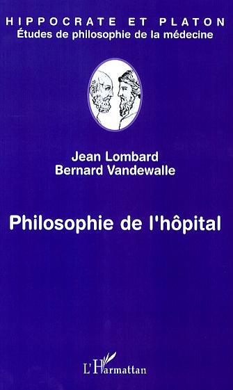 Philosophie de l'hôpital (9782296026780-front-cover)