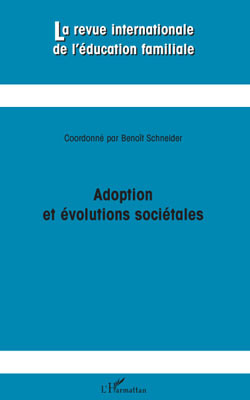 Revue internationale de l'éducation familiale, Adoption et évolutions sociétales (9782296098381-front-cover)