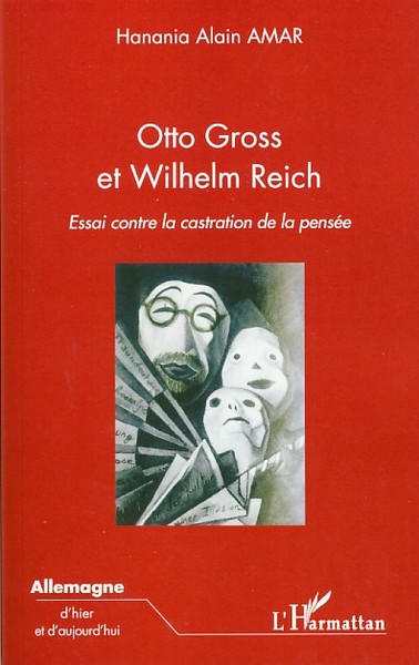 Otto Gross et Wilhelm Reich, Essai contre la castration de la pensée (9782296061088-front-cover)
