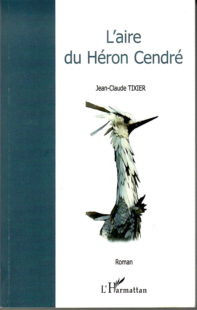 L'aire du héron cendré, Roman (9782296033177-front-cover)