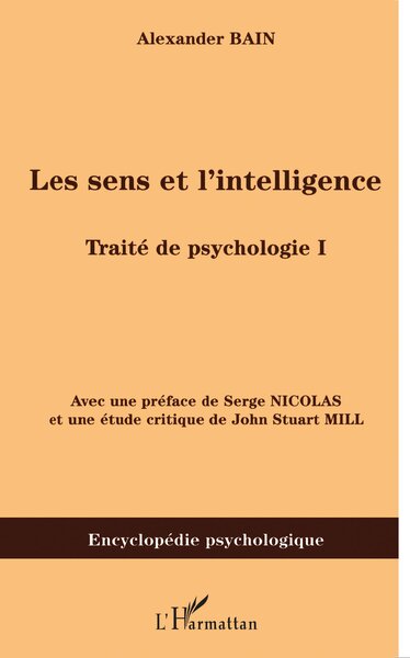 Les sens et l'intelligence, Traité de psychologie I (9782296001459-front-cover)