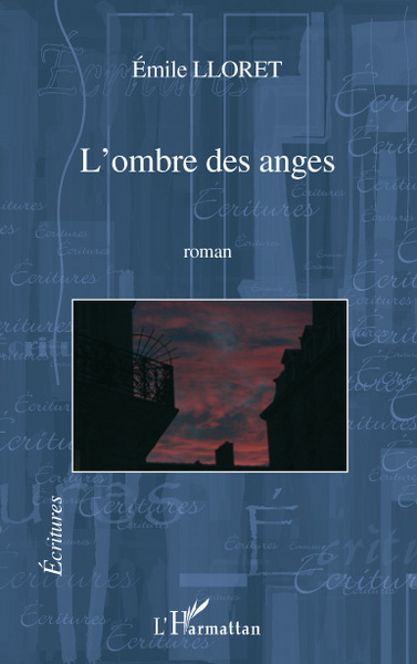 L'ombre des anges, Roman (9782296098190-front-cover)