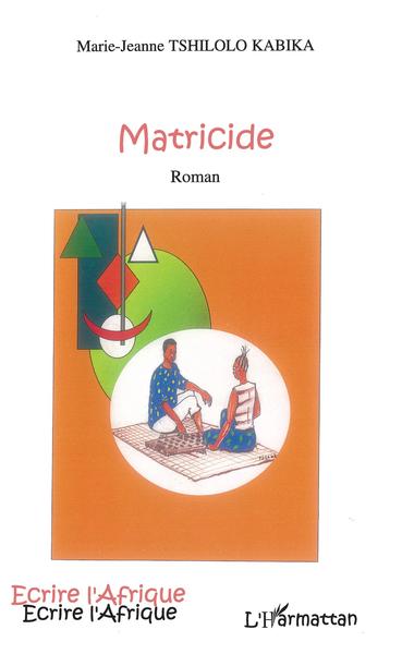 Matricide (9782296043305-front-cover)