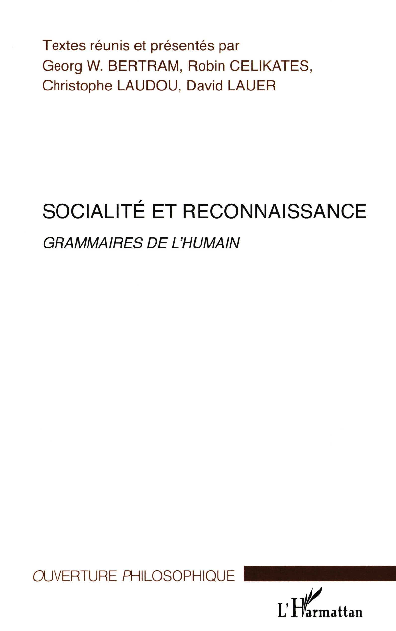 Socialité et reconnaissance, Grammaires de l'humain (9782296028227-front-cover)