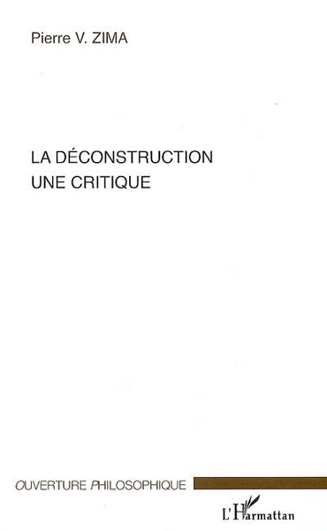 La déconstruction, Une critique (9782296027367-front-cover)