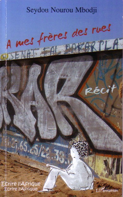 A mes frères des rues, Récit (9782296043657-front-cover)