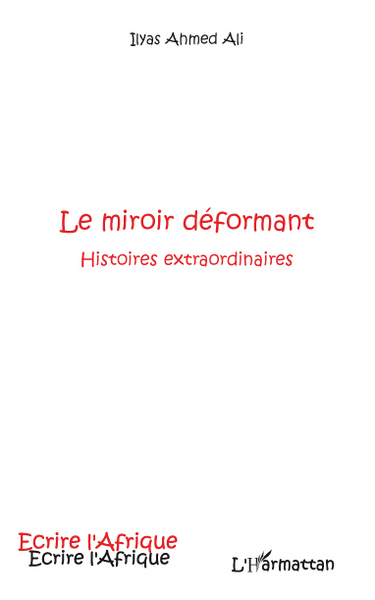 Le miroir déformant, Histoires extraordinaires (9782296099258-front-cover)
