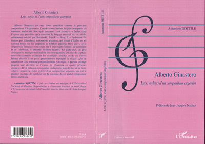 Alberto Ginastera, Le(s) style(s) d'un compositeur argentin (9782296036451-front-cover)