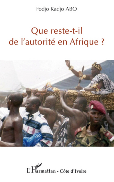 Que reste-t-il de l'autorité en Afrique ? (9782296060722-front-cover)